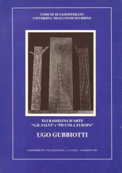 XLI Rassegna d'Arte “G.B. Salvi” e “Piccola Europa”, Ugo Gubbiotti
